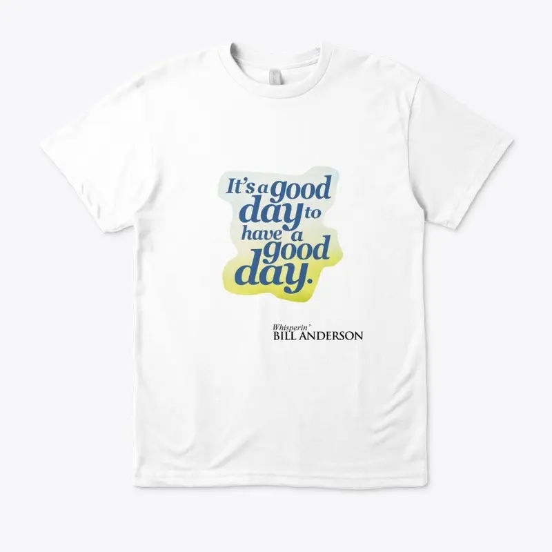 It's A Good Day merchandise